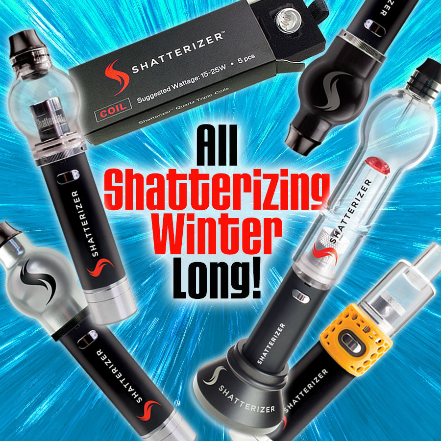 All Shatterizing Winter Long!