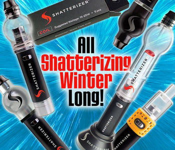 All Shatterizing Winter Long!