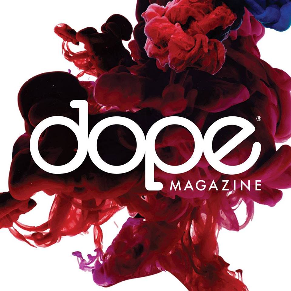 Thanks Dope Magazine!