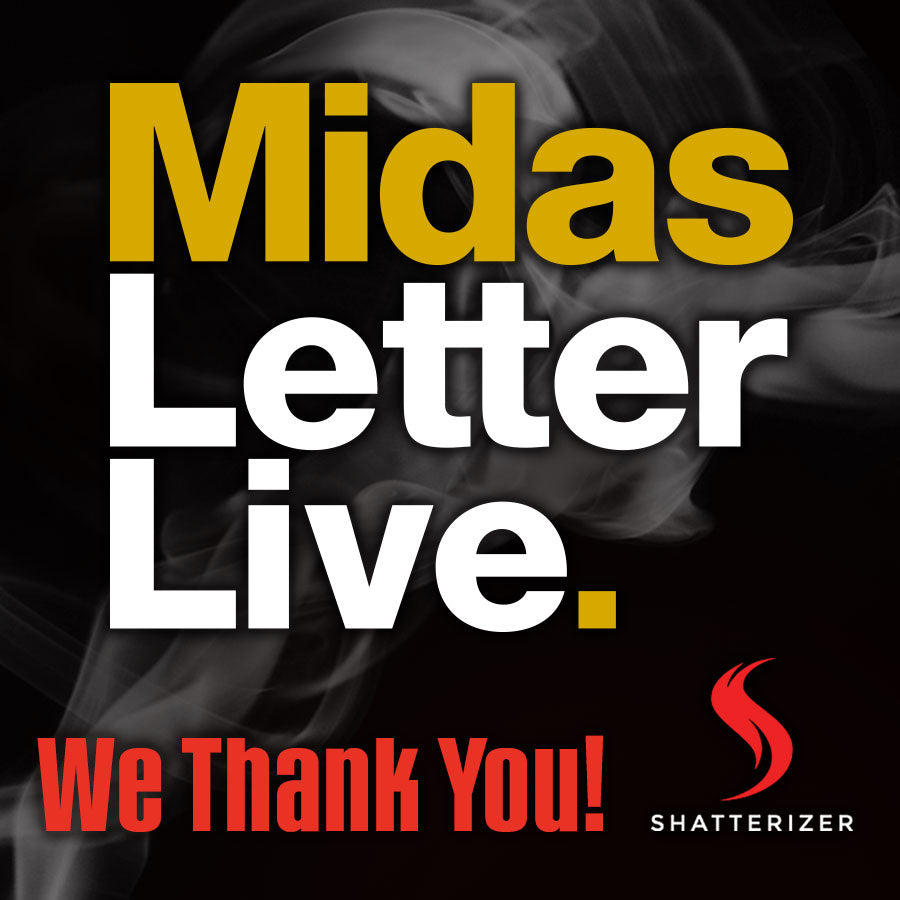 Thank You James West and the Midas Letter!