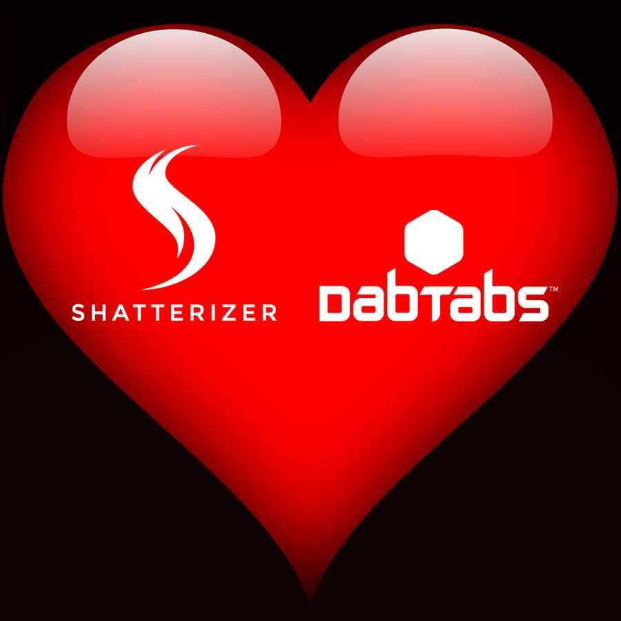 Shatterizer and DabTabs – the Perfect Match!
